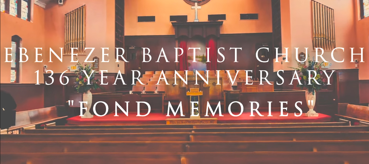 “Fond Memories” | 136th Church Anniversary